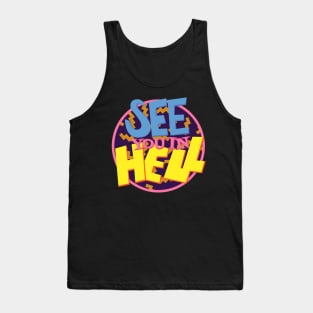 See You In Hell Tank Top